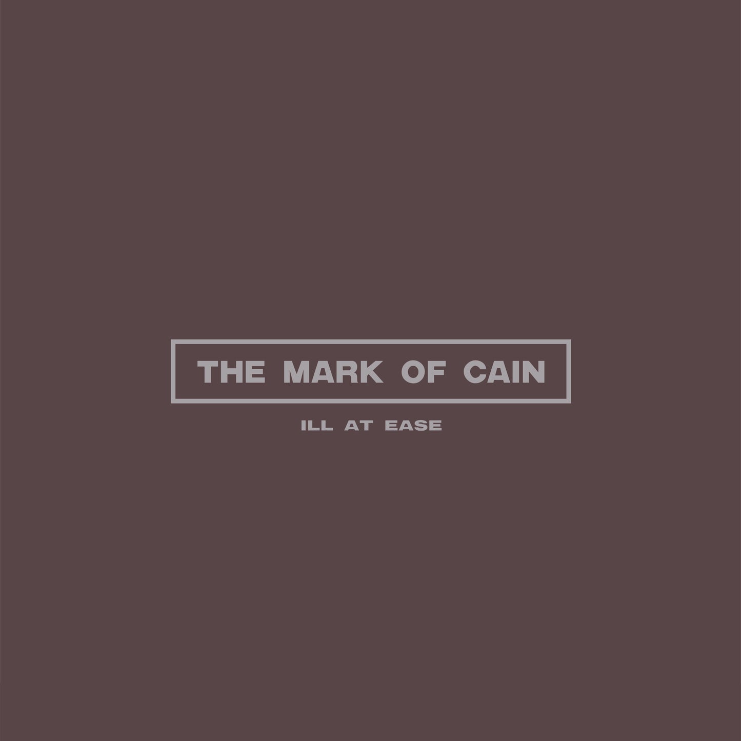 The Mark Of Cain - Ill At Ease - Deluxe Vinyl - Limited Edition