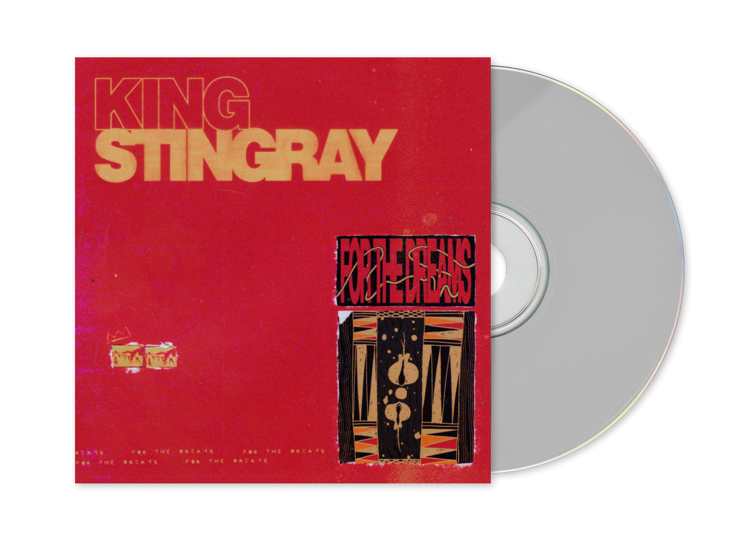 King Stingray - For The Dreams