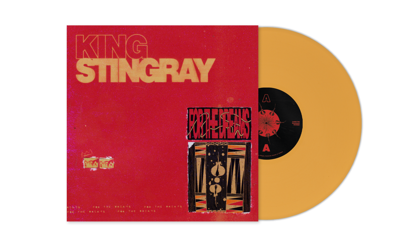 King Stingray - For The Dreams