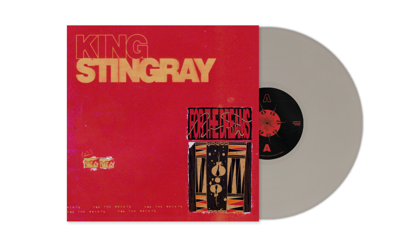 King Stingray - For The Dreams