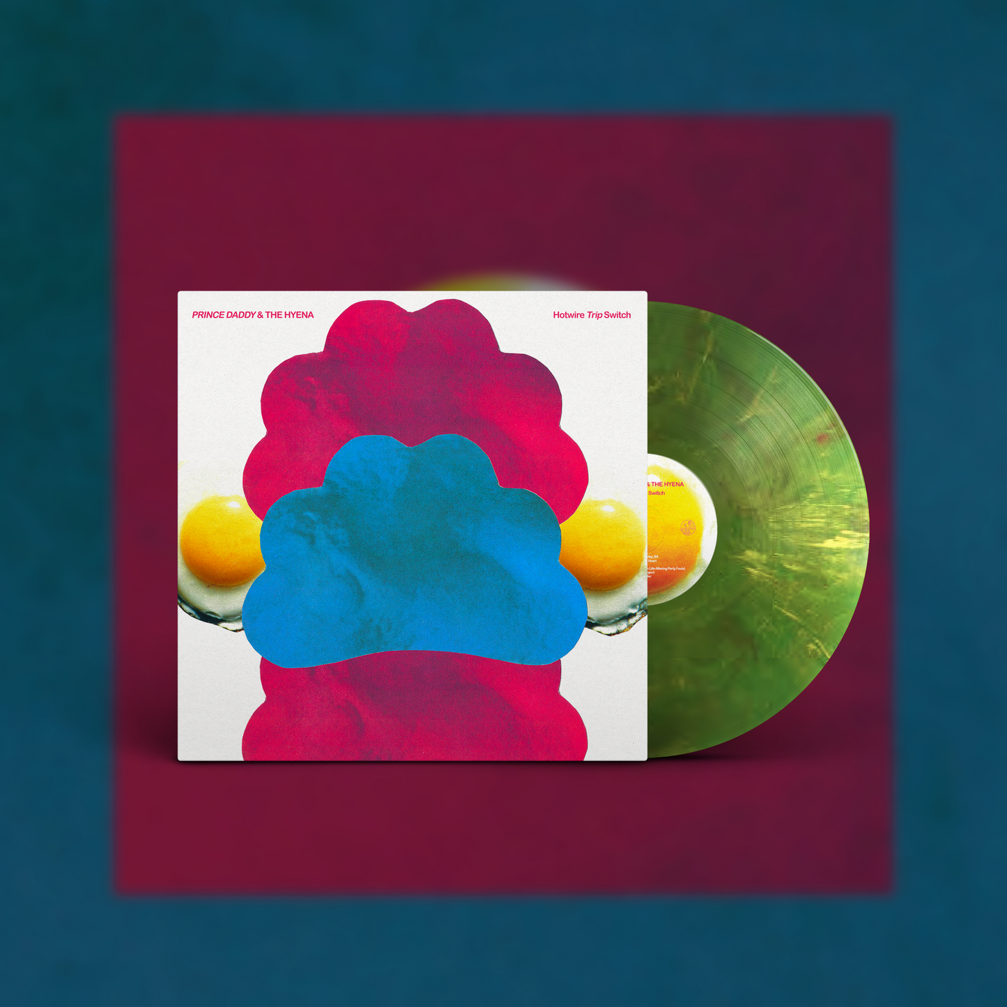 PRINCE DADDY & THE HYENA - Hotwire Trip Switch