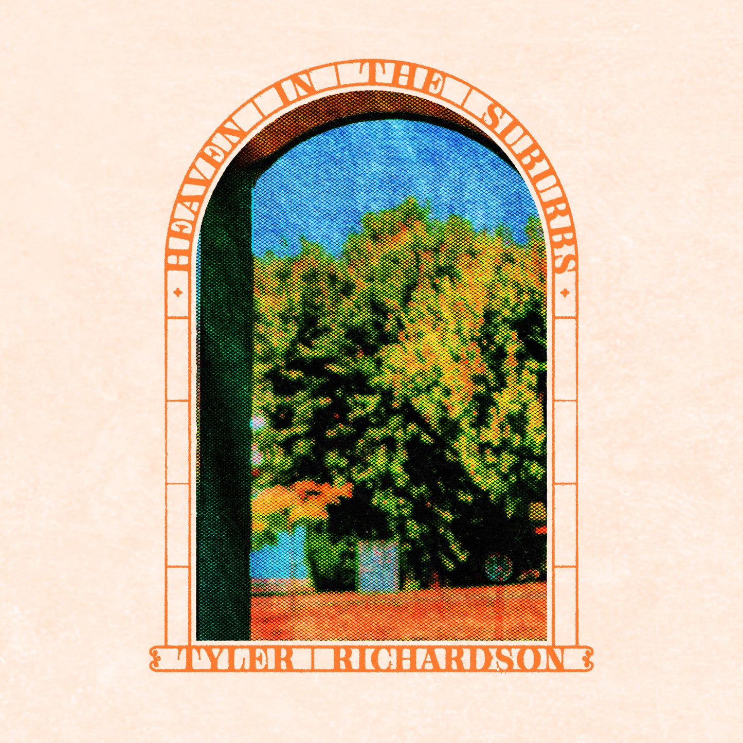 Tyler Richardson - Heaven in the Suburbs