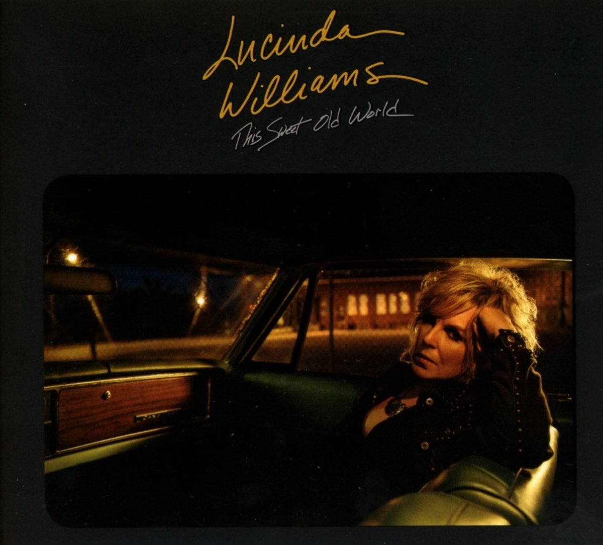 Lucinda Williams - This Sweet Old World
