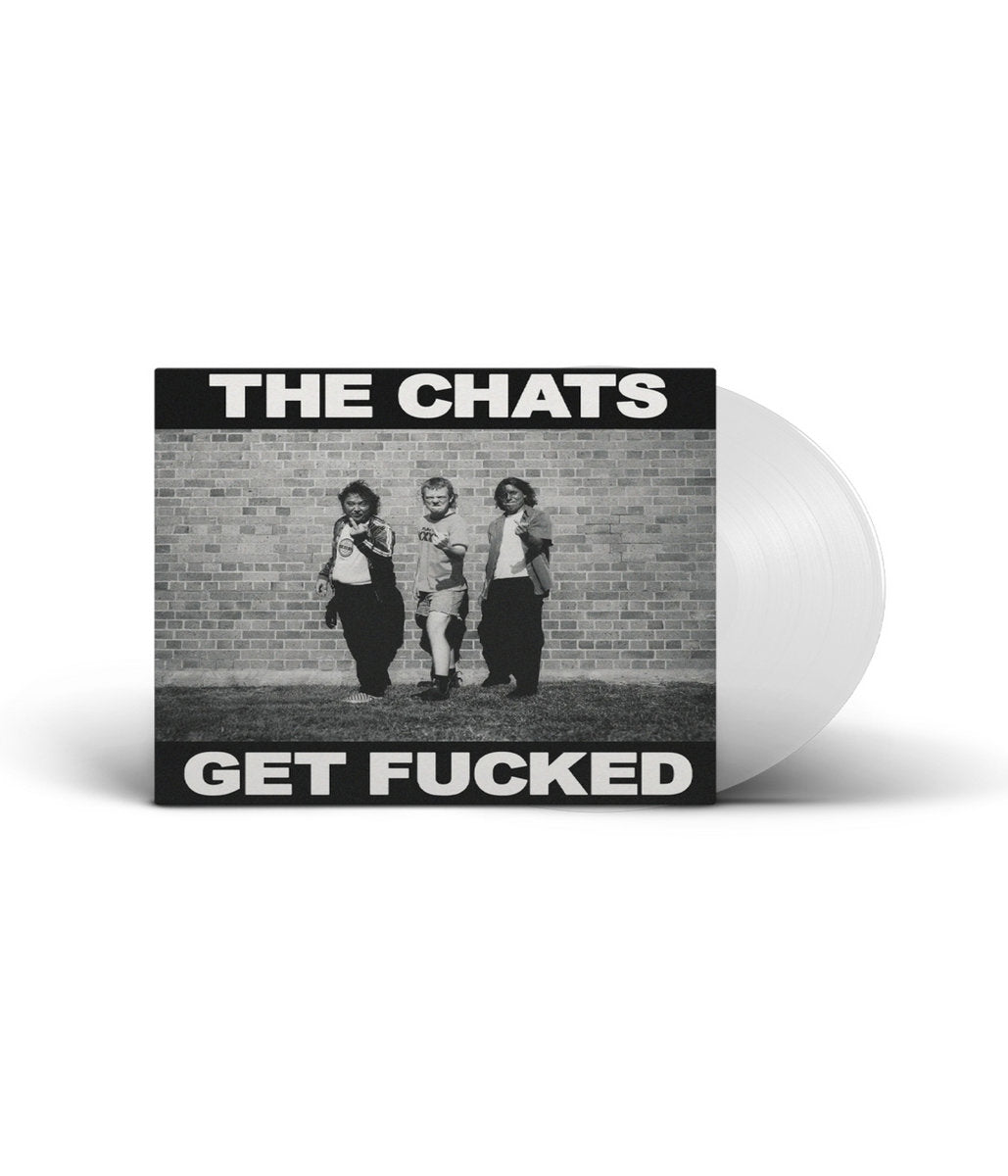 The Chats - Get Fucked