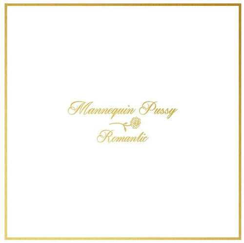 Mannequin Pussy - Romantic [PRE-ORDER]