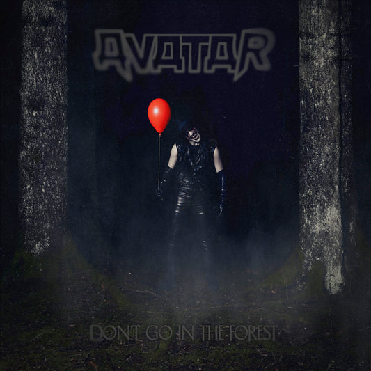 Avatar - Don’t Go In The Forest [PRE-ORDER]