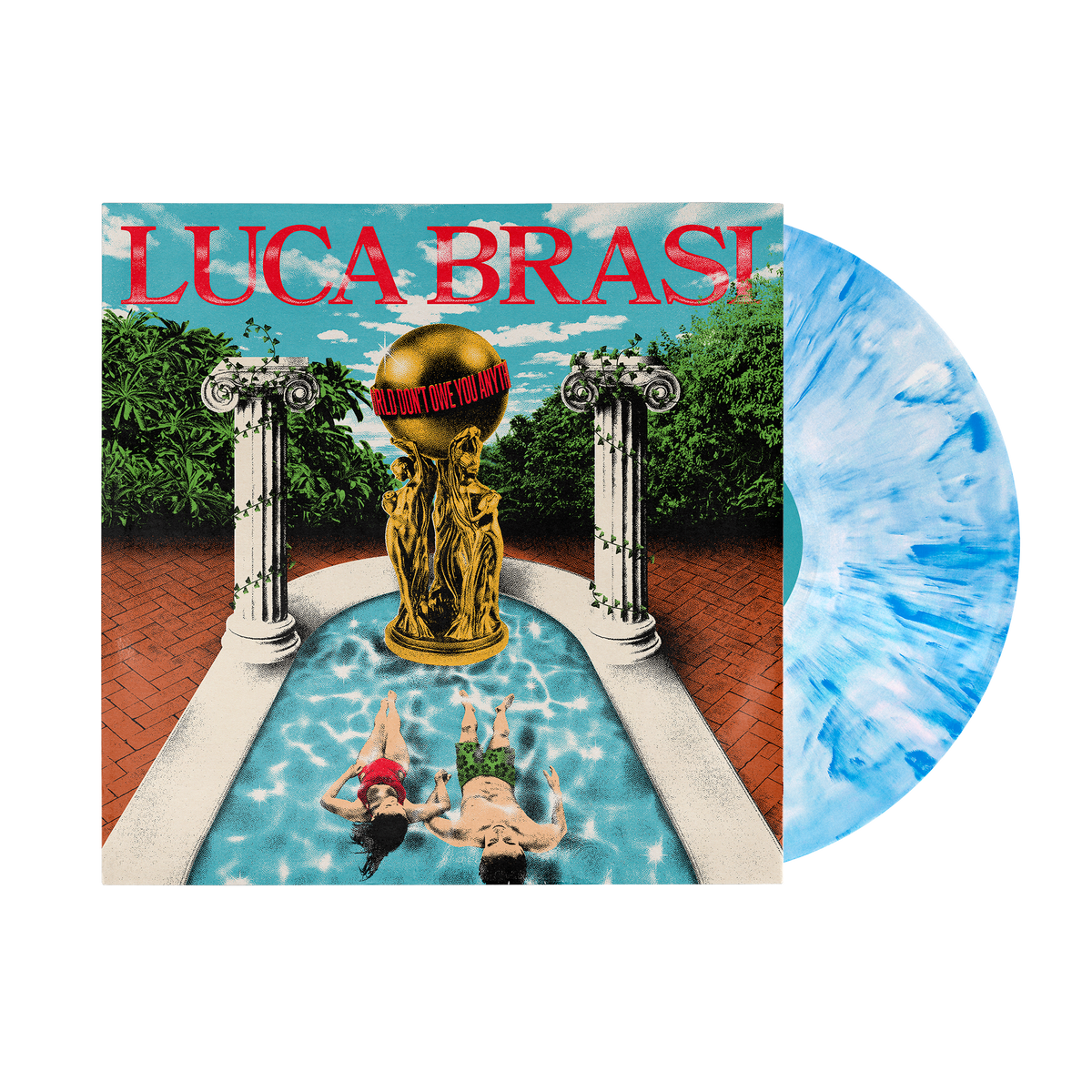 Luca Brasi - The World Don't Owe You Anything