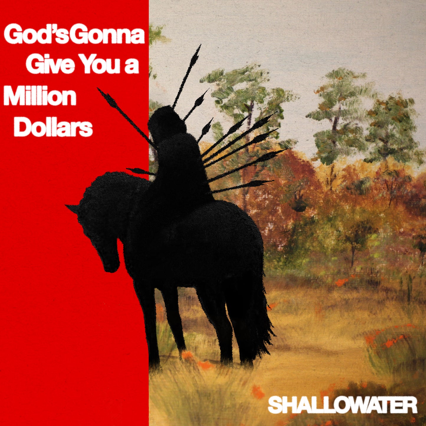 Shallowater - God's Gonna Give You A Million Dollars [PRE-ORDER]