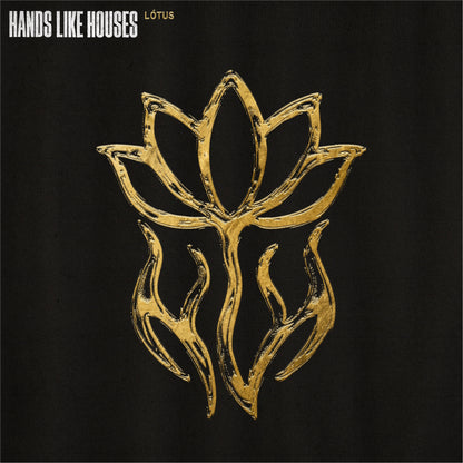 Hands Like Houses - Lótus [PRE-ORDER]