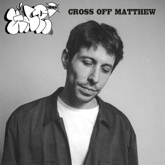 GDP - Cross Off Matthew [Pre-Order]