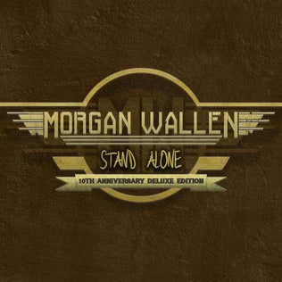 Morgan Wallen - Stand Alone [PRE-ORDER]