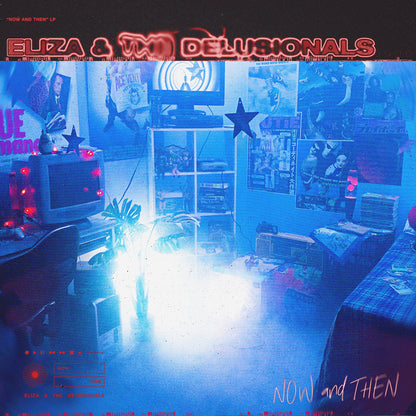 Eliza & The Delusionals - Now And Then - Vinyl