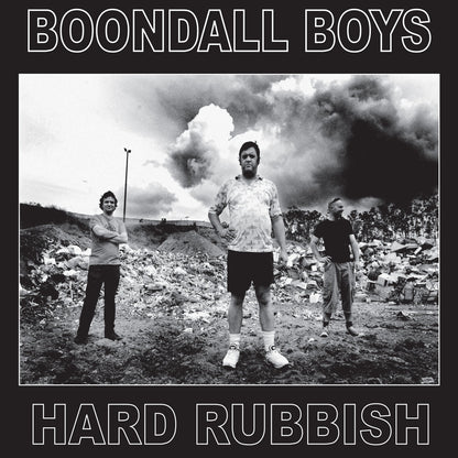 Boondall Boys - Hard Rubbish