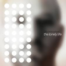City And Colour - The Lonely Life 7"