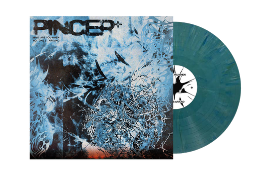 Pincer+ - Who Are You When No One's Around