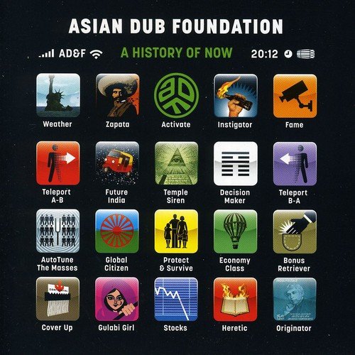 Asian Dub Foundation - A History Of Now