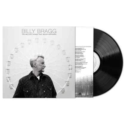 Billy Bragg - The Million Things That Never Happened