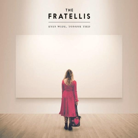 The Fratellis - Eyes Wide, Tongue Tied