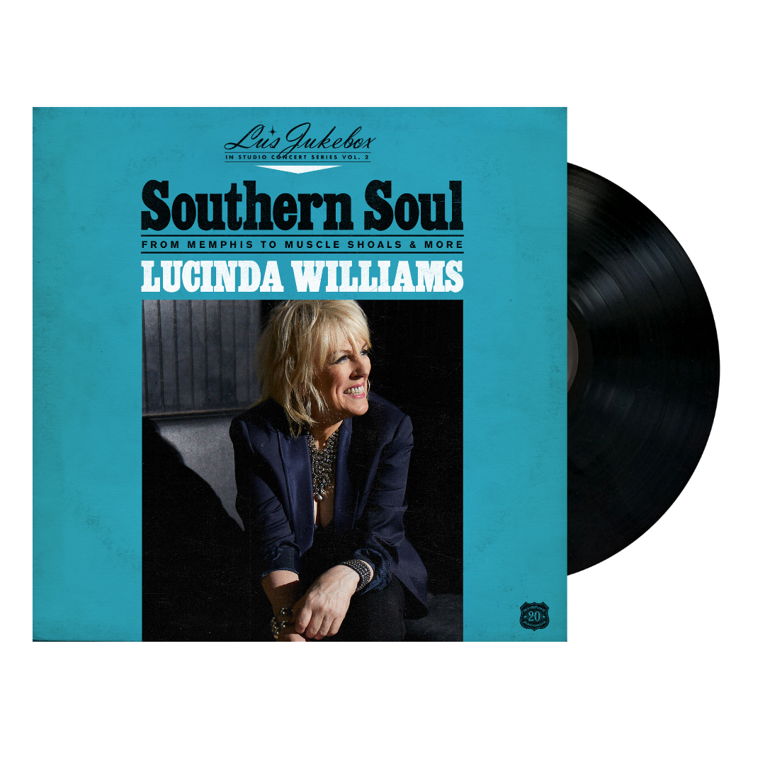 Lucinda Williams - Southern Soul: From Memphis To Muscle Shoals & More