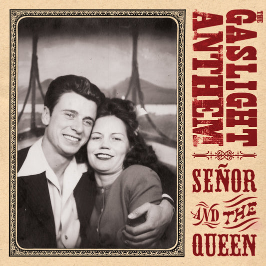 The Gaslight Anthem - Senor And The Queen