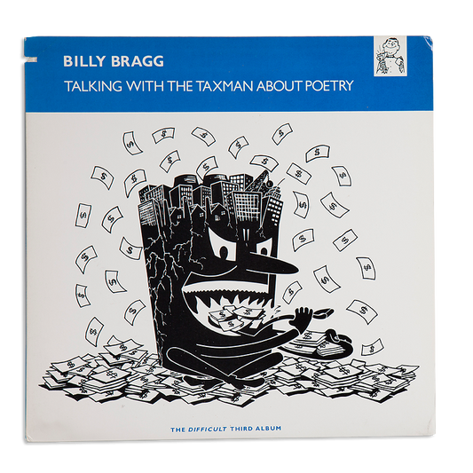 Billy Bragg - Talking With The Taxman About Poetry